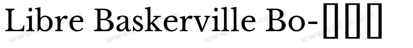 Libre Baskerville Bo字体转换